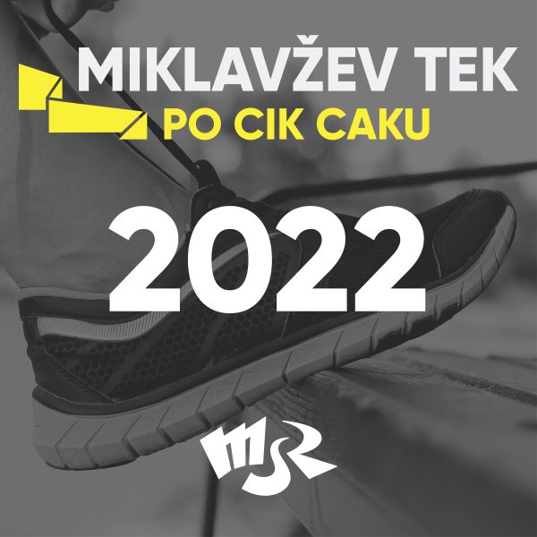 Read more about the article 8. MIKLAVŽEV TEK PO CIK CAKU